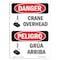 Signmission Safety Sign, OSHA Danger, 7" Height, Crane Overhead, Bilingual Spanish OS-DS-D-57-VS-1109 - alternate 1
